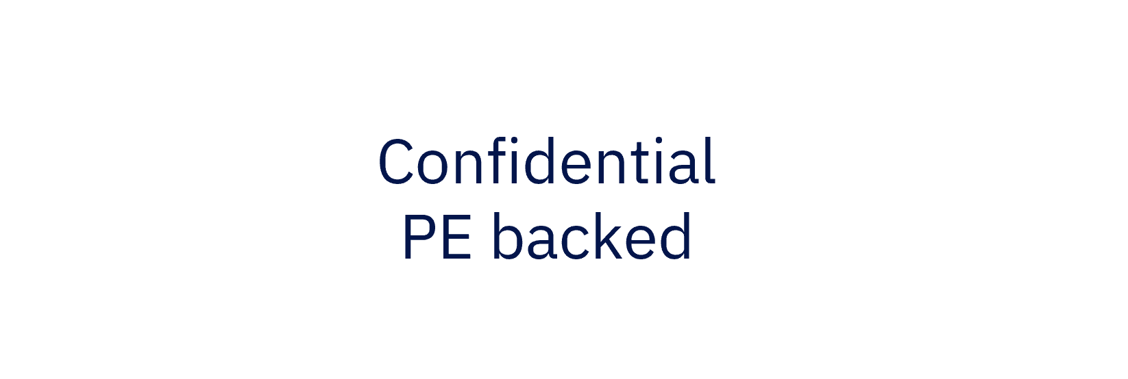 Confidential PE-backed company